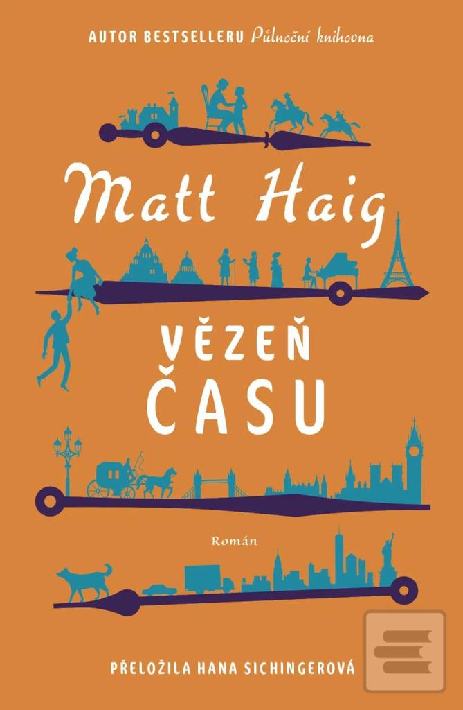 Kniha: Vězeň času - 1. vydanie - Matt Haig