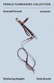 Kniha: Emerald Fennell Presents: Wuthering Heights - Emily Brontëová