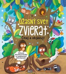 Kniha: Úžasný svet zvierat - Čítaj a objavuj!