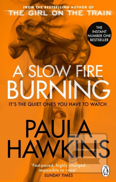 A Slow Fire Burning (Paula Hawkins)