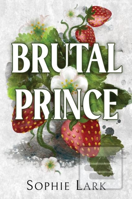 Brutal Prince (Sophie Lark)