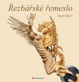 Kniha: Řezbářské řemeslo - 2. vydanie - Marek Minář