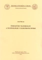 Kniha: Štruktúry materiálov a technológie v elektrotechnike - Jozef Beran