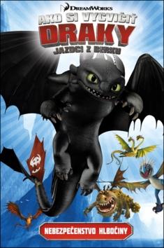 Kniha: Ako si vycvičiť draky Jazdci z Berku Nebezpečenstvo hlbočiny - Ako si vycvičiť draky Jazdci z Berku 2 - 1. vydanie - Simon Furman