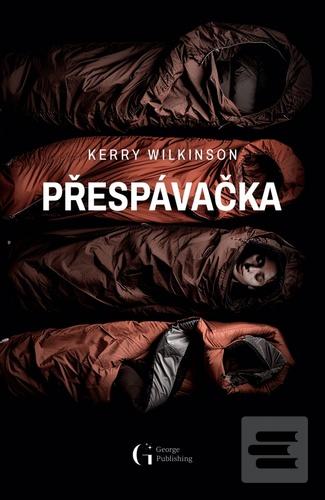 Přespávačka (Kerry Wilkinson)