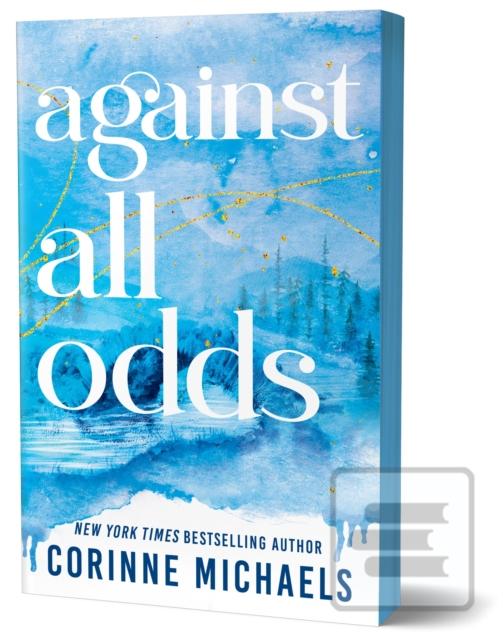 Against All Odds (Corinne Michaels)
