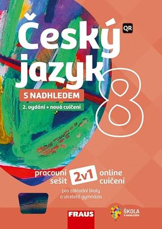Kniha: Český jazyk 8 s nadhledem 2v1 - pracovní sešit