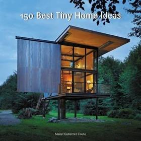 Kniha: 150 Best Tiny Home ldeas