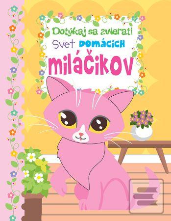 Dotýkaj sa zvierat - Sve…