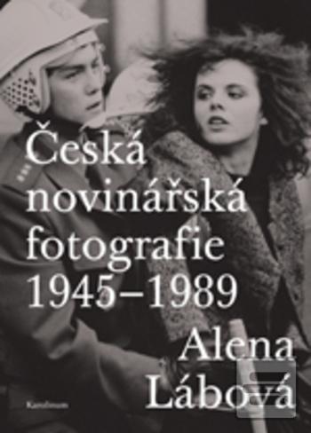 Česká novinářská fotogra… (Alena Lábová)