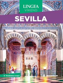 Kniha: Sevilla - Víkend s rozkládací mapou - rozkládací mapa - 2. vydanie