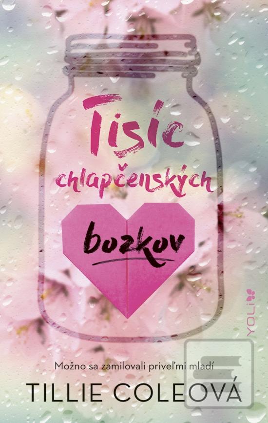 Tisíc chlapčenských bozk… (Tillie Coleová)