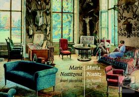 Kniha: Marie Nostitzová akvarel jako svědek / Das Aquarell als Zeuge - Maria Nostitz Aquarell alz Zeuge - Jan Štěpánek