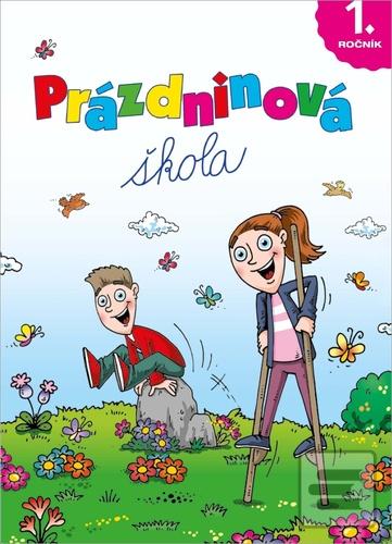 Kniha: Prázdninová škola 1. ročník - Petr Šulc