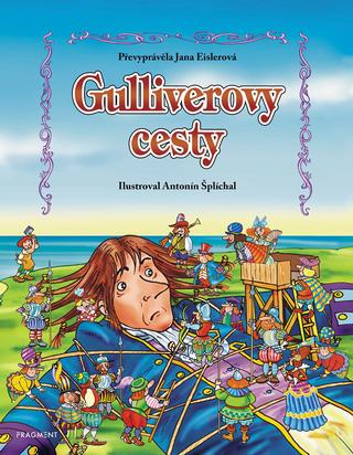 Kniha: Gulliverovy cesty – pro děti - Jana Eislerová