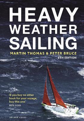 Kniha: Heavy Weather Sailing 8th edition - 1. vydanie - Martin Thomas