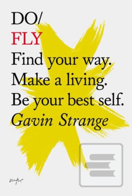 Do Fly : Find Your Way.…