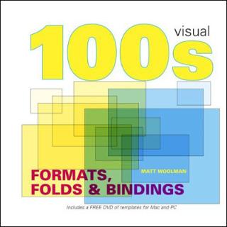 Kniha: 100's Formats Folds & Bindings - Matt Woolman