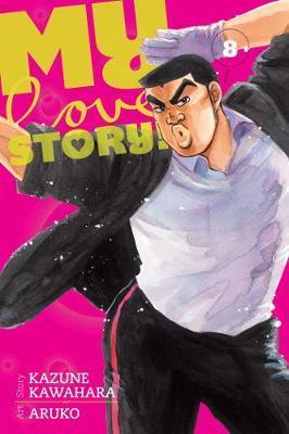 Kniha: My Love Story!! 8 - 1. vydanie - Kazune Kawahara