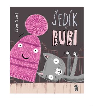 Kniha: Šedík a Bubi - 1. vydanie - Ester Stará, Milan Starý