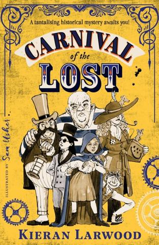 Kniha: Carnival of the Lost - Kieran Larwood