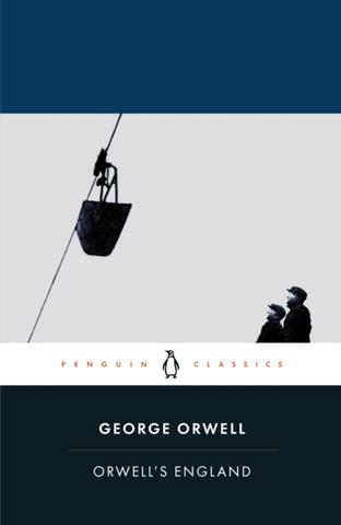 Kniha: Orwells England - 1. vydanie - George Orwell