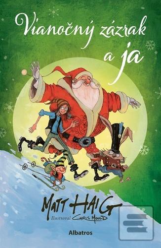 Kniha: Vianočný zázrak a ja - Matt Haig