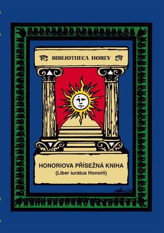 Kniha: Honoriova přísežná kniha - 1. vydanie