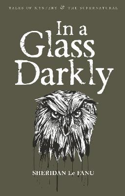 Kniha: In A Glass Darkly - 1. vydanie - Sheridan Le Fanu
