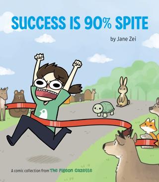 Kniha: Success Is 90% Spite