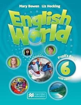 Kniha: English World Level 6 - Pupil´s Book + eBook - 1. vydanie - Liz Hocking, Mary Bowen