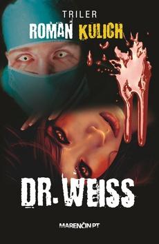 Kniha: Dr. Weiss - Roman Kulich