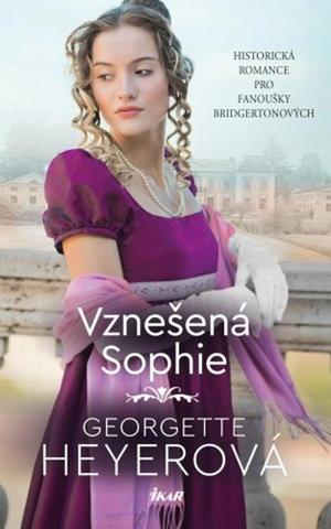 Kniha: Vznešená Sophie - Historická romance pro fanoušky Bridgertonových - 2. vydanie - Georgette Heyerová
