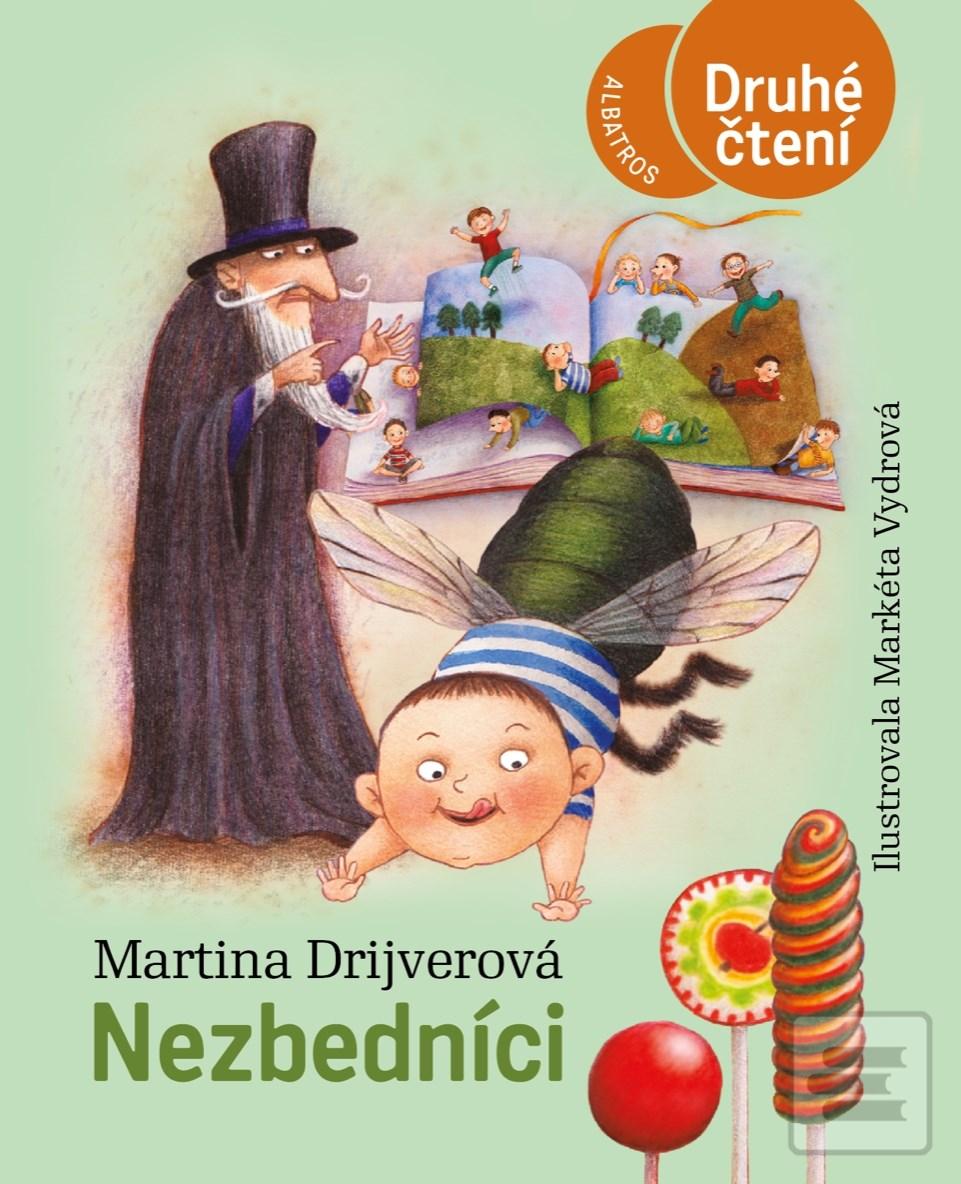 Kniha: Nezbedníci - 3. vydanie - Markéta Vydrová, Martina Drijverová