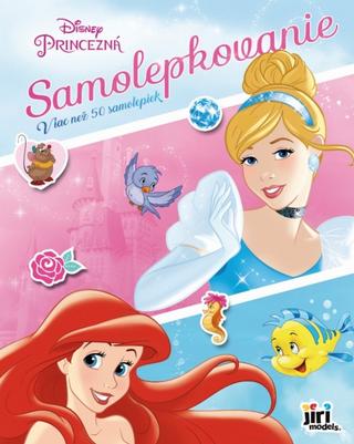 Kniha: Samolepkovanie/ Princezné - 1. vydanie - Walt Disney