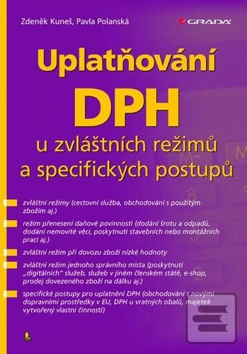 Kniha: Uplatňování DPH u zvláštních režimů a specifických postupů - 1. vydanie - Zdeňek Kuneš