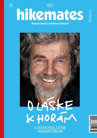 Kniha: Hikemates 5 - O láske k horám - S Reinholdom Messnerom