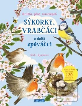 Sýkorky, vrabčáci a dalš… (Nikki Dysonová)
