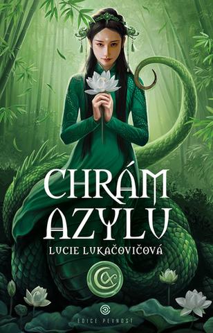 Kniha: Chrám Azylu - 1. vydanie - Lucie Lukačovičová