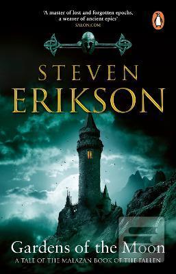 Kniha: Gardens Of The Moon - 1. vydanie - Steven Erikson