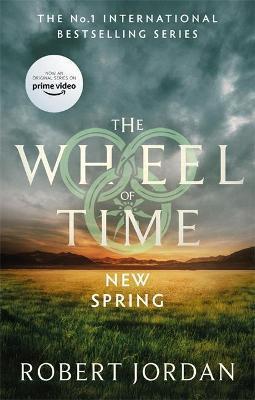 Kniha: New Spring : A Wheel of Time Prequel (soon to be a major TV series) - 1. vydanie - Robert Jordan