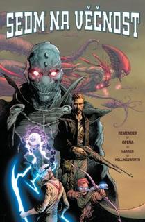 Kniha: Sedm na věčnost (základní verze) - Rick Remender