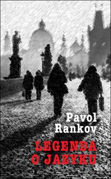 Kniha: Legenda o jazyku - Pavol Rankov