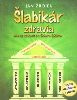 Kniha: Šlabikár zdravia (doplnené vyd.) - 2. vydanie - Ján Zbojek