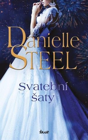 Kniha: Svatební šaty - 1. vydanie - Danielle Steel