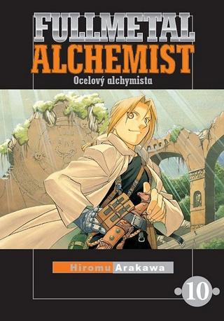 Kniha: Fullmetal Alchemist 10 - Ocelový alchymista - 1. vydanie - Hiromu Arakawa