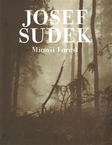 Kniha: Mionší Forest - Josef Sudek