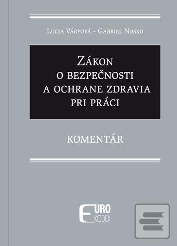 Zákon o bezpečnosti a oc… (Lucia Váryová)