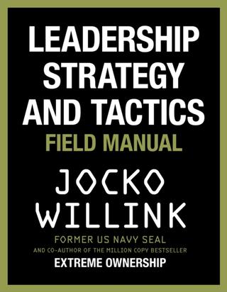Kniha: Leadership Strategy and Tactics