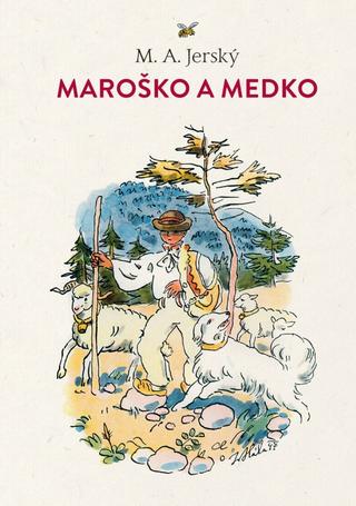 Kniha: Maroško a Medko - 1. vydanie - M.A. Jerský